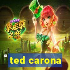 ted carona